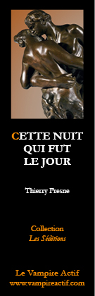 Cette nuit qui fut le jour Thierry FRESNE